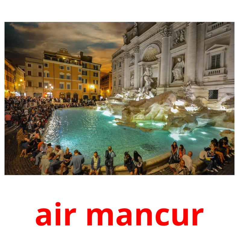 air mancur picture flashcards