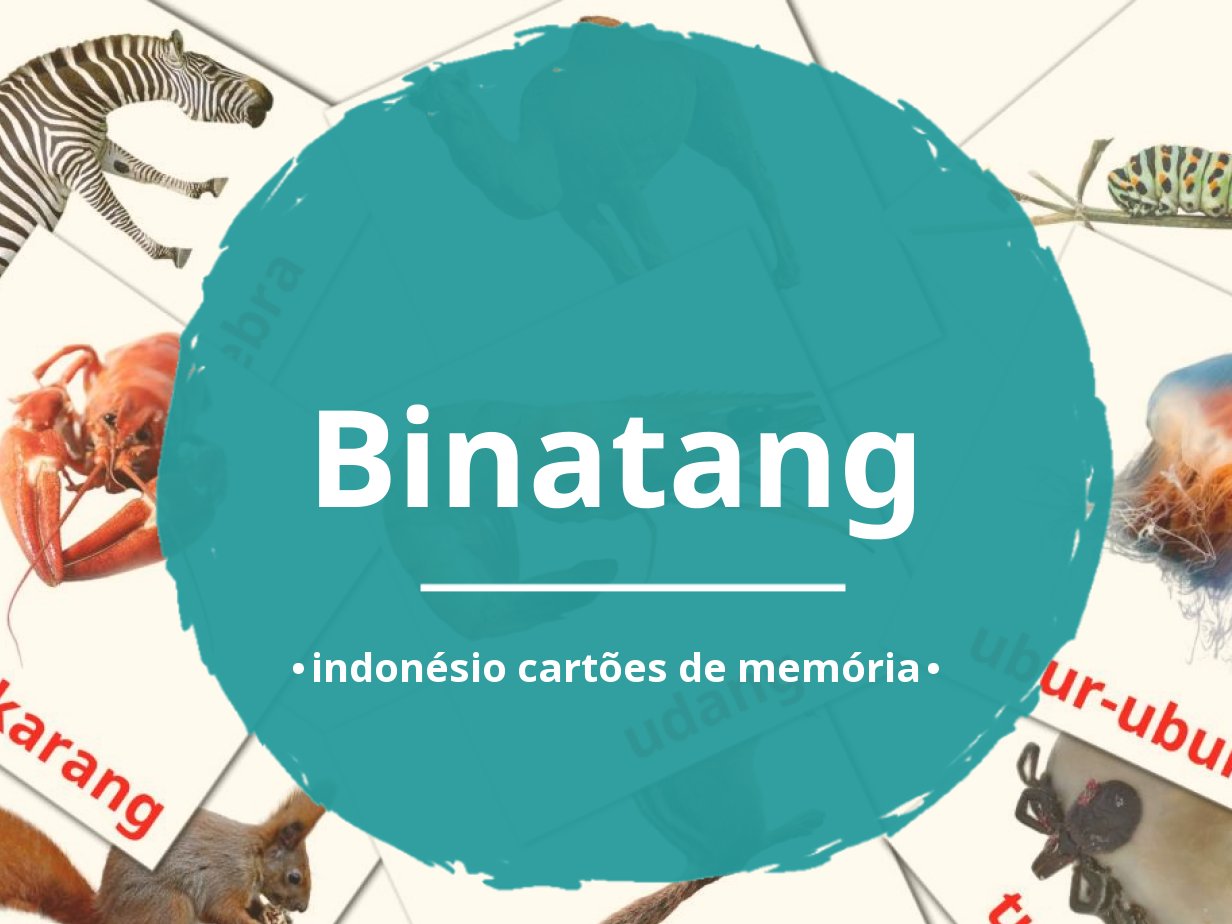 134 Flashcards De Animais GRÁTIS Em Indonésio | 4 PDFs Imprimíveis