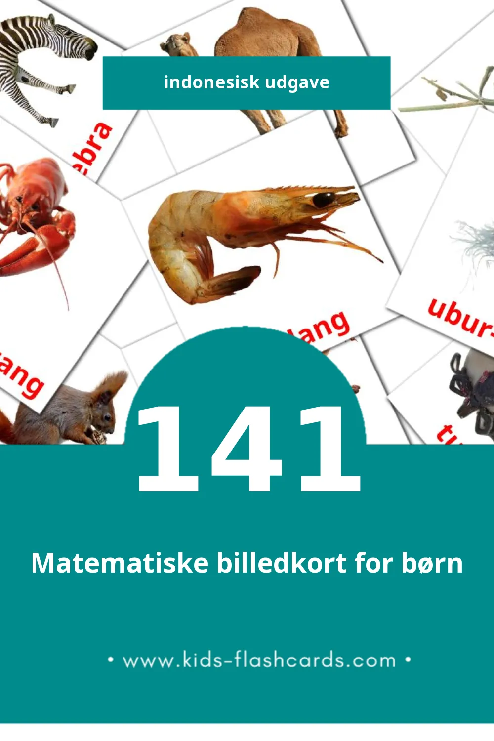Visuelle billedkort for børn om Binatang til småbørn (141 kort på Indonesisk)
