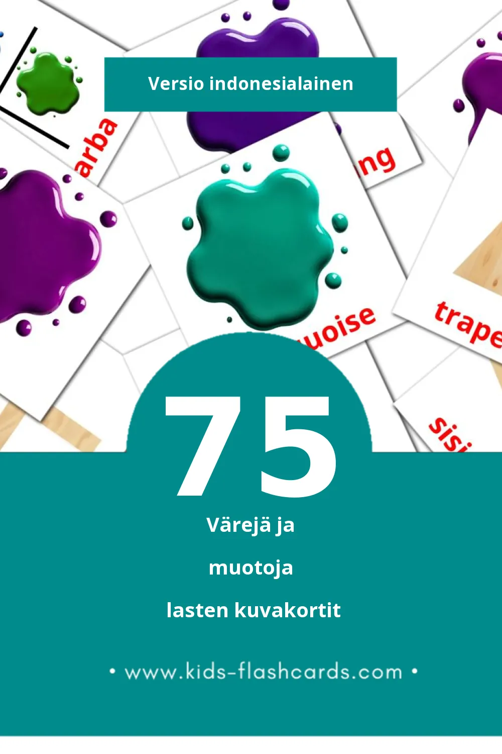 Warna dan Bentuk lasten kuvakortit pikkulapsille (75 korttia Indonesialaiseksi)