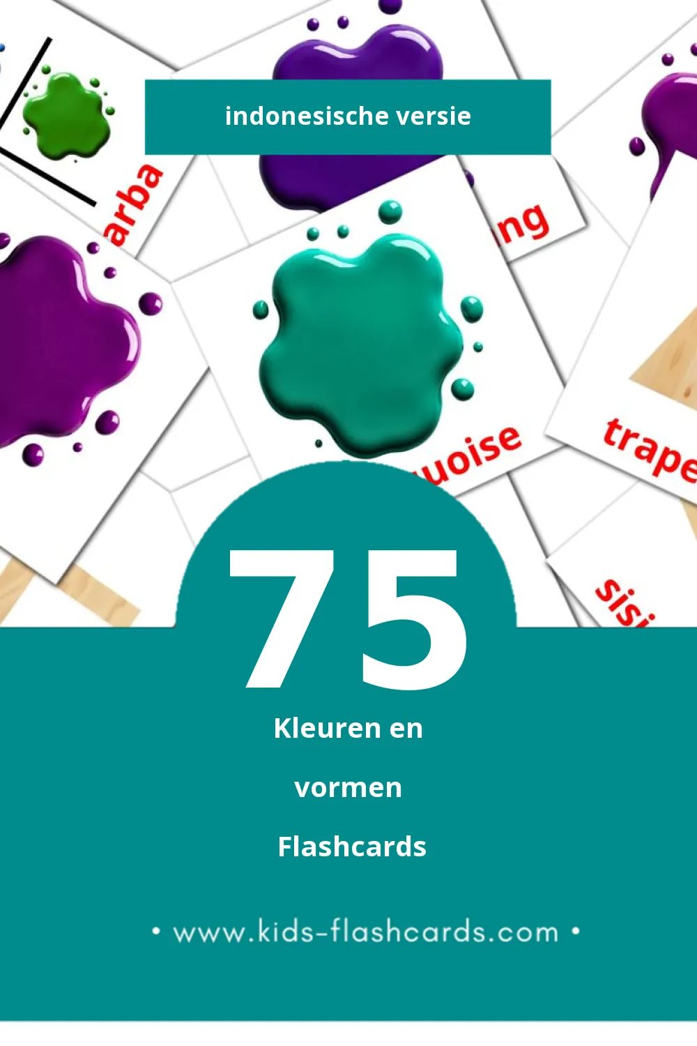 Visuele Warna dan Bentuk Flashcards voor Kleuters (75 kaarten in het Indonesisch)