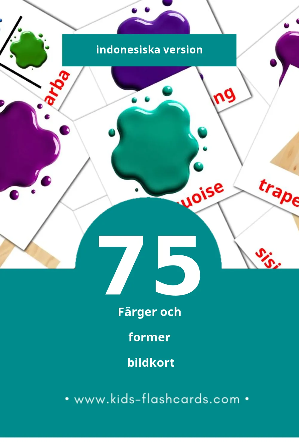 Visuella Warna dan Bentuk för småbarn (75 bildkort för barn på Indonesiska)