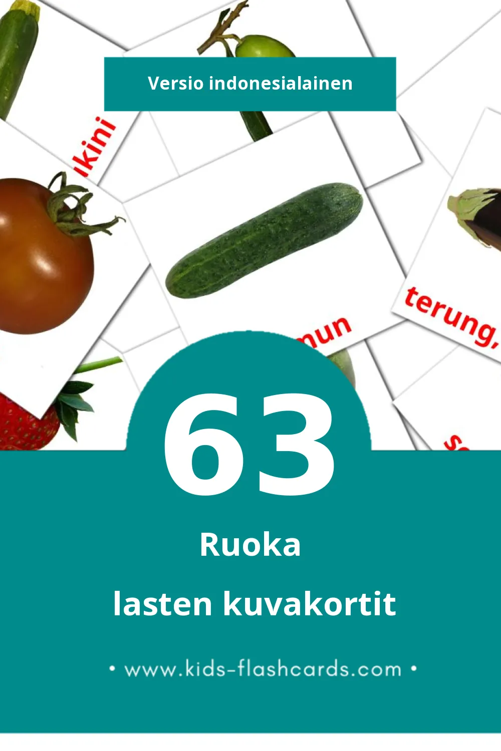 Buah - buahan lasten kuvakortit pikkulapsille (63 korttia Indonesialaiseksi)