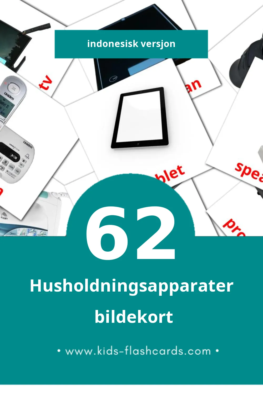 Visuelle Elektronik rumah tangga bildekort for småbarn (62 kort på Indonesisk)