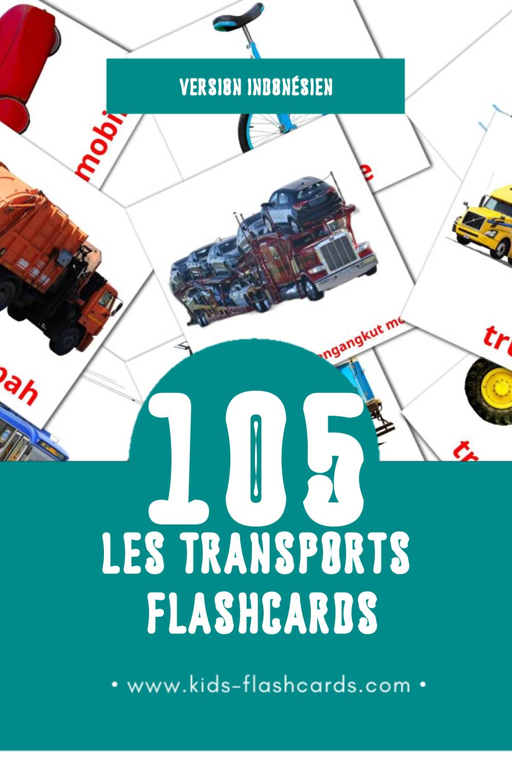 Flashcards Visual Transportasi pour les tout-petits (105 cartes en Indonésien)
