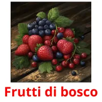 Frutti di bosco Bildkarteikarten