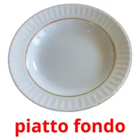 piatto fondo picture flashcards