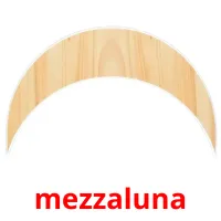 mezzaluna picture flashcards