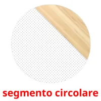 segmento circolare picture flashcards