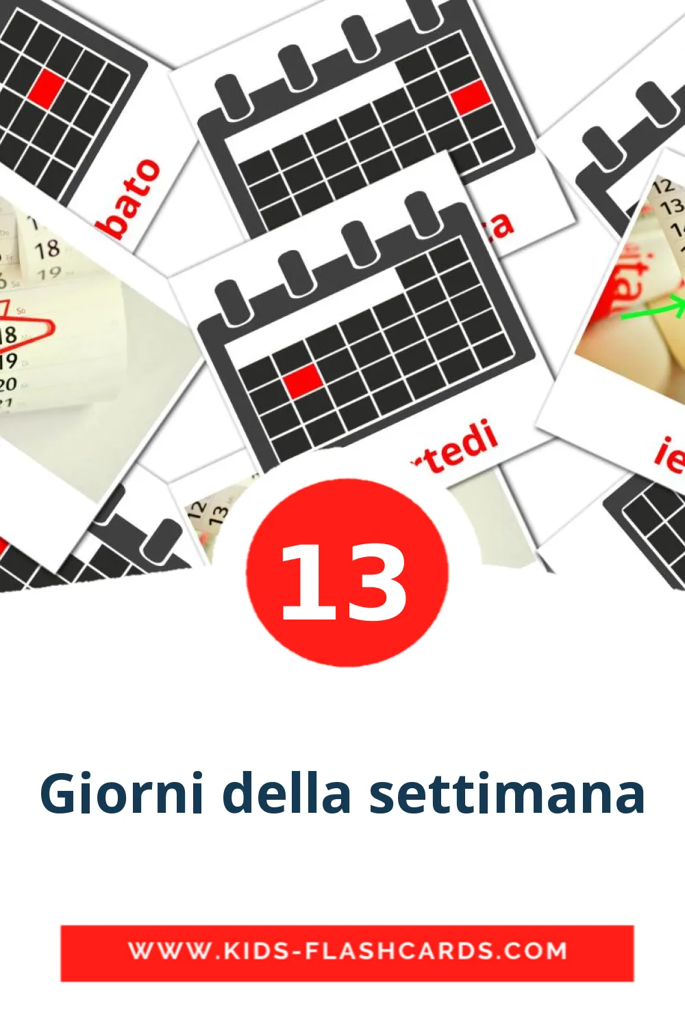 13 cartes illustrées de Giorni della settimana pour la maternelle en italien