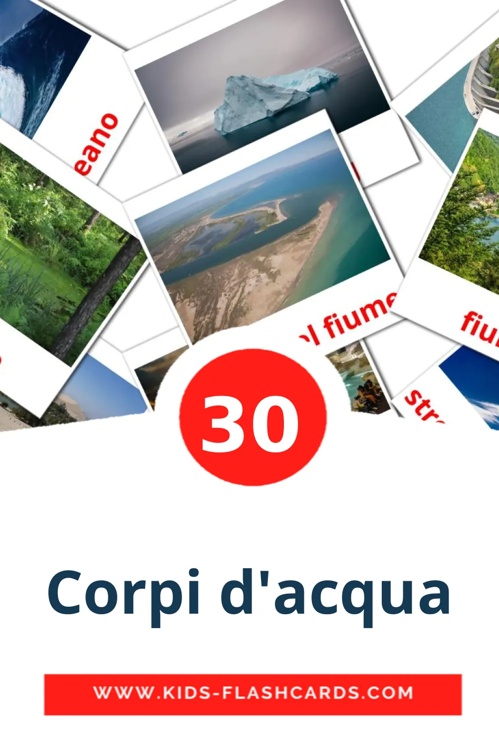 30 carte illustrate di Corpi d'acqua per la scuola materna in italiano