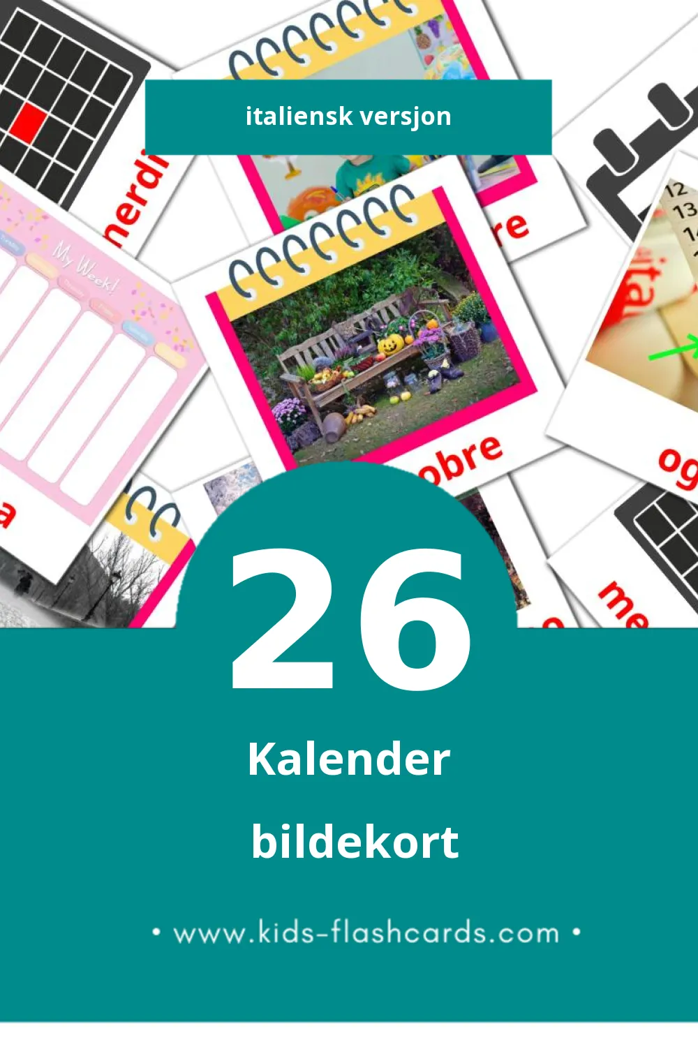 Visuelle Calendario bildekort for småbarn (26 kort på Italiensk)
