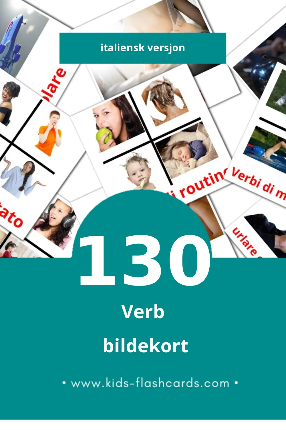 Visuelle Verbi bildekort for småbarn (130 kort på Italiensk)