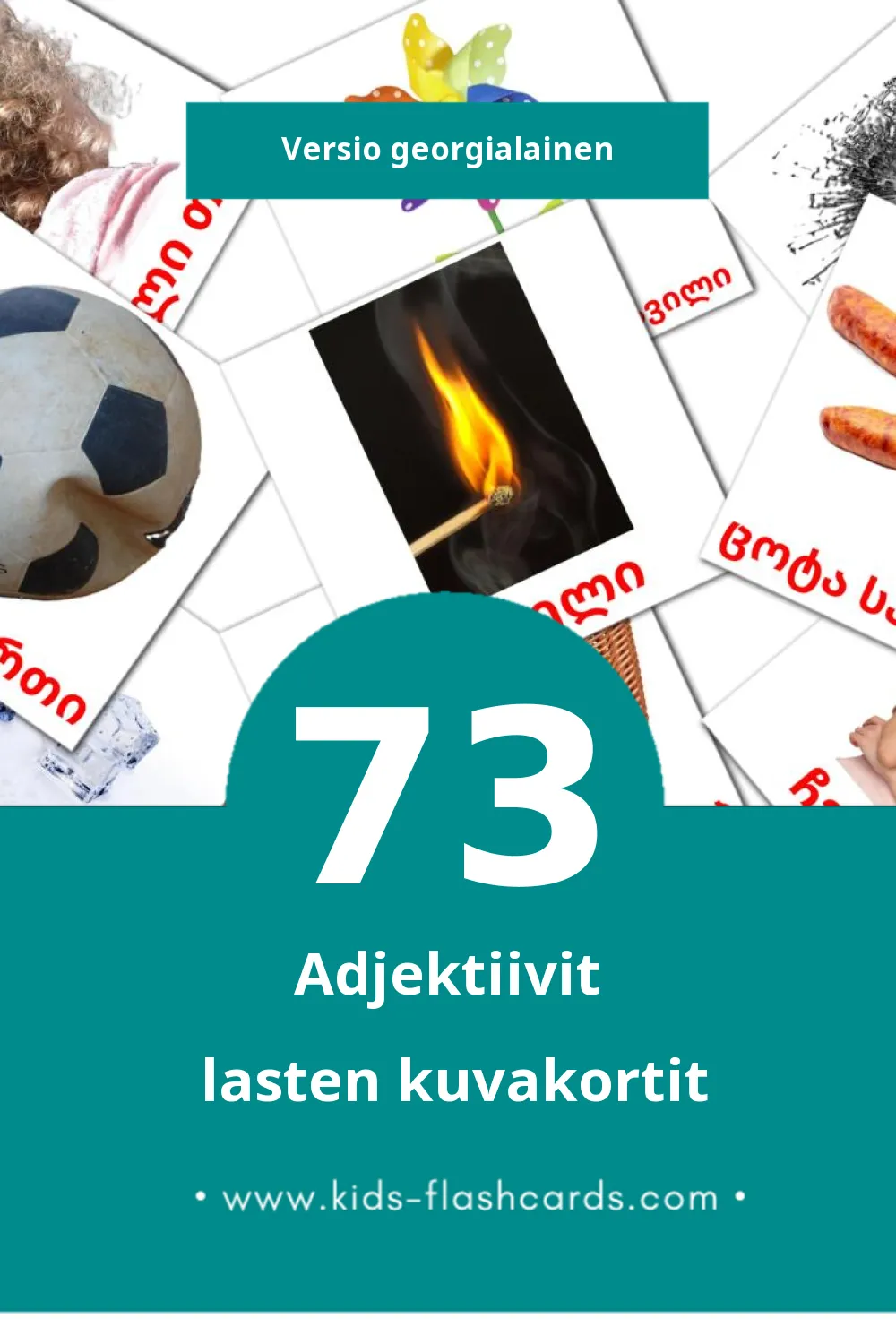 საწინააღმდეგო ზმნები lasten kuvakortit pikkulapsille (73 korttia Georgialaiseksi)