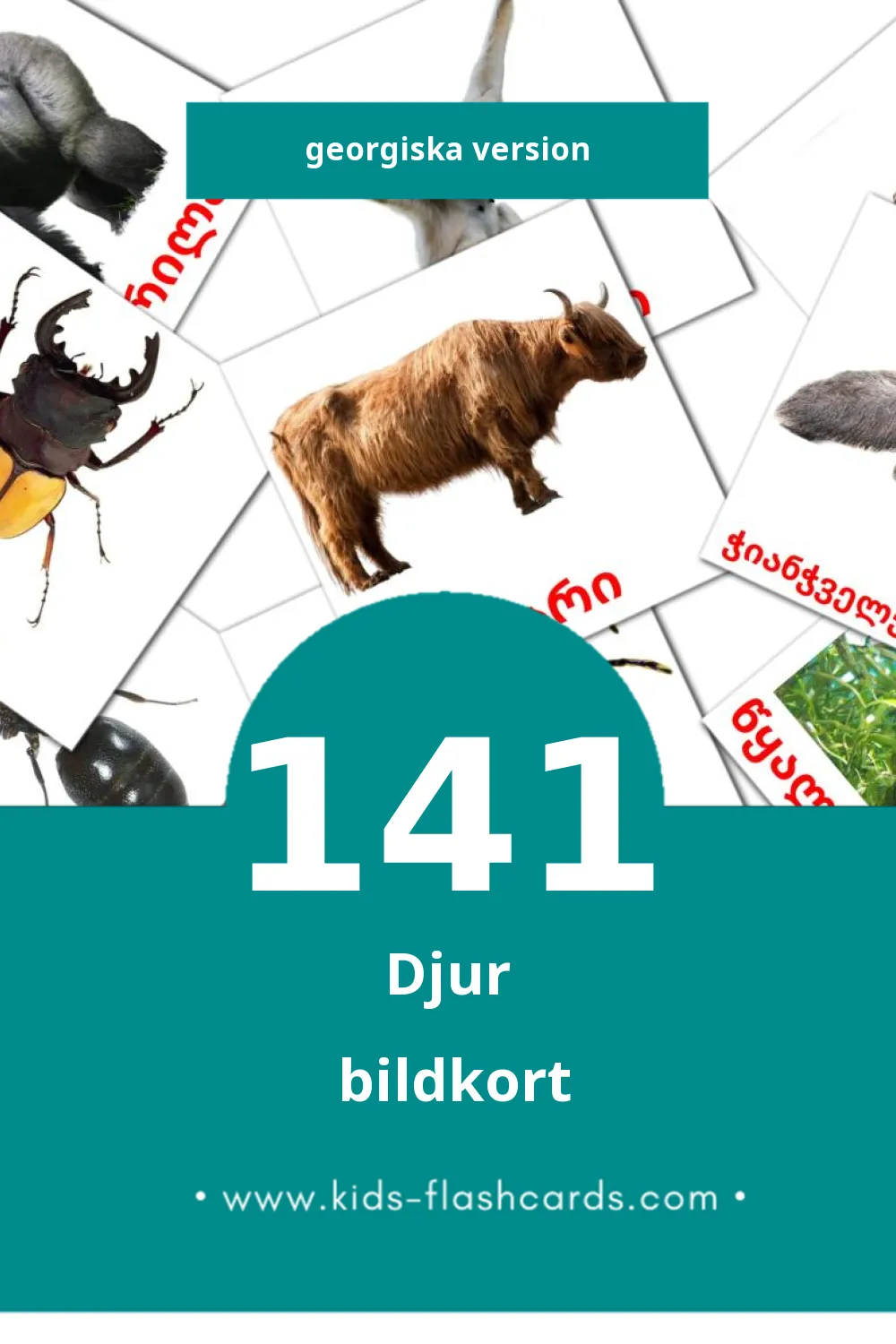 Visuella ცხოველები för småbarn (141 bildkort för barn på Georgiska)