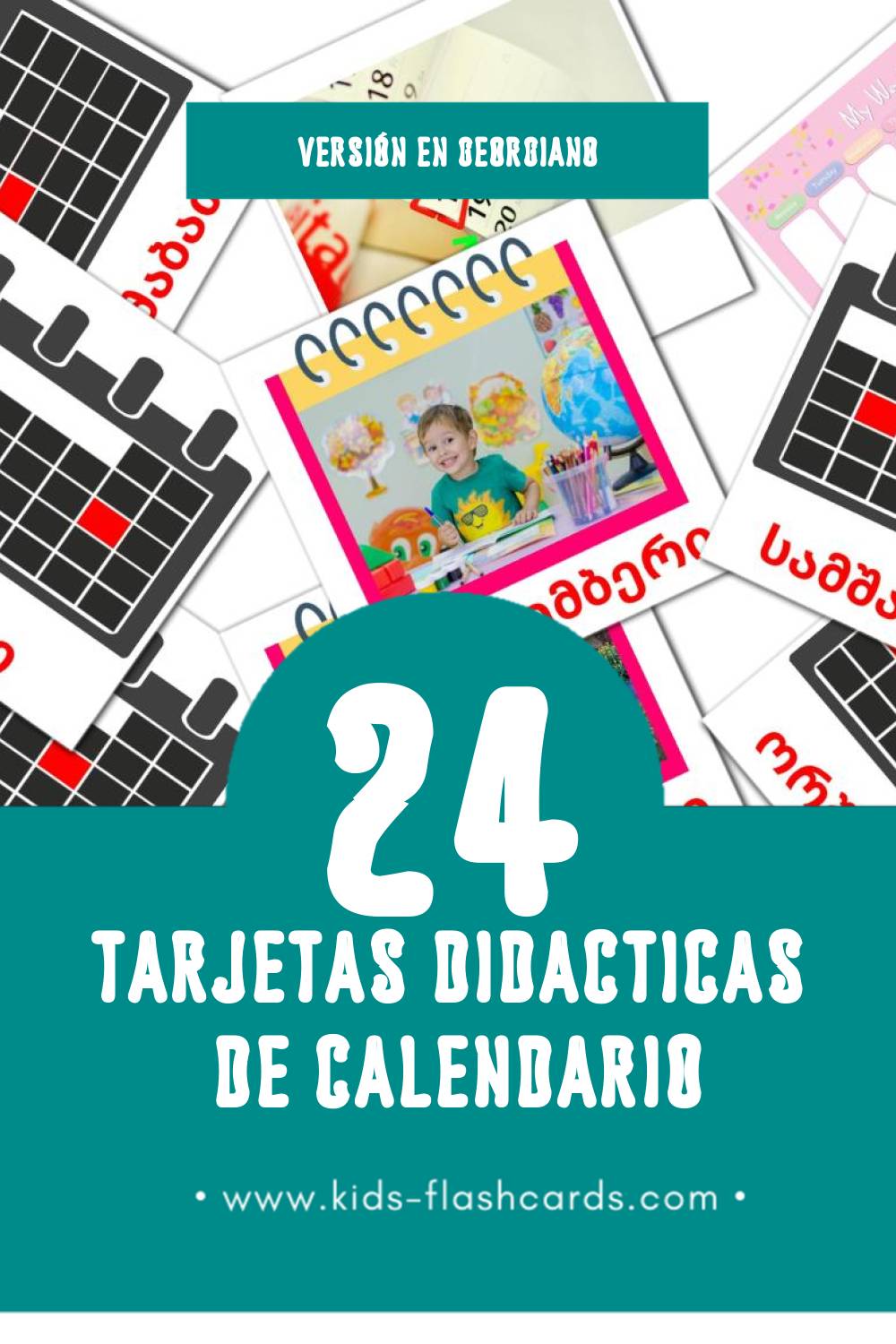 Tarjetas visuales de კალენდარი - Kalendar para niños pequeños (24 tarjetas en Georgiano)