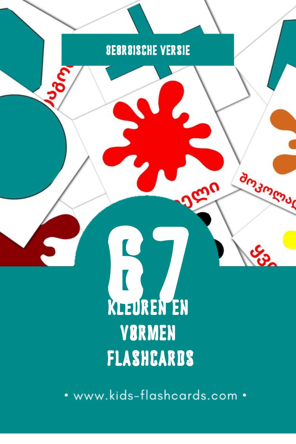 Visuele ფერები Flashcards voor Kleuters (67 kaarten in het Georgisch)
