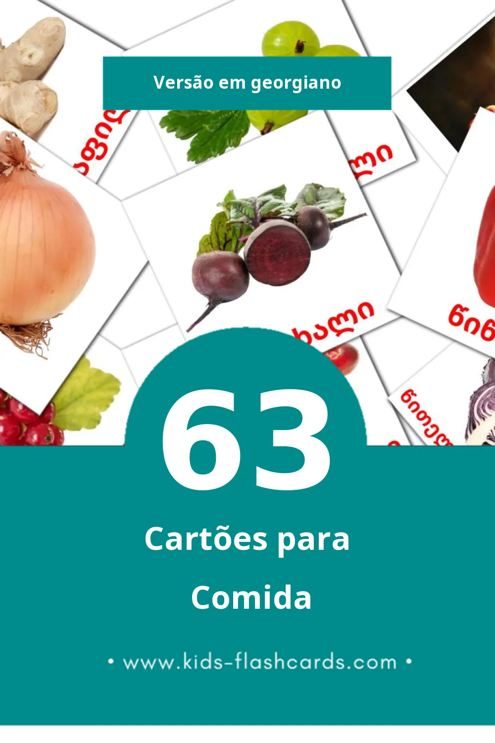 Flashcards de საკვები Visuais para Toddlers (63 cartões em Georgiano)