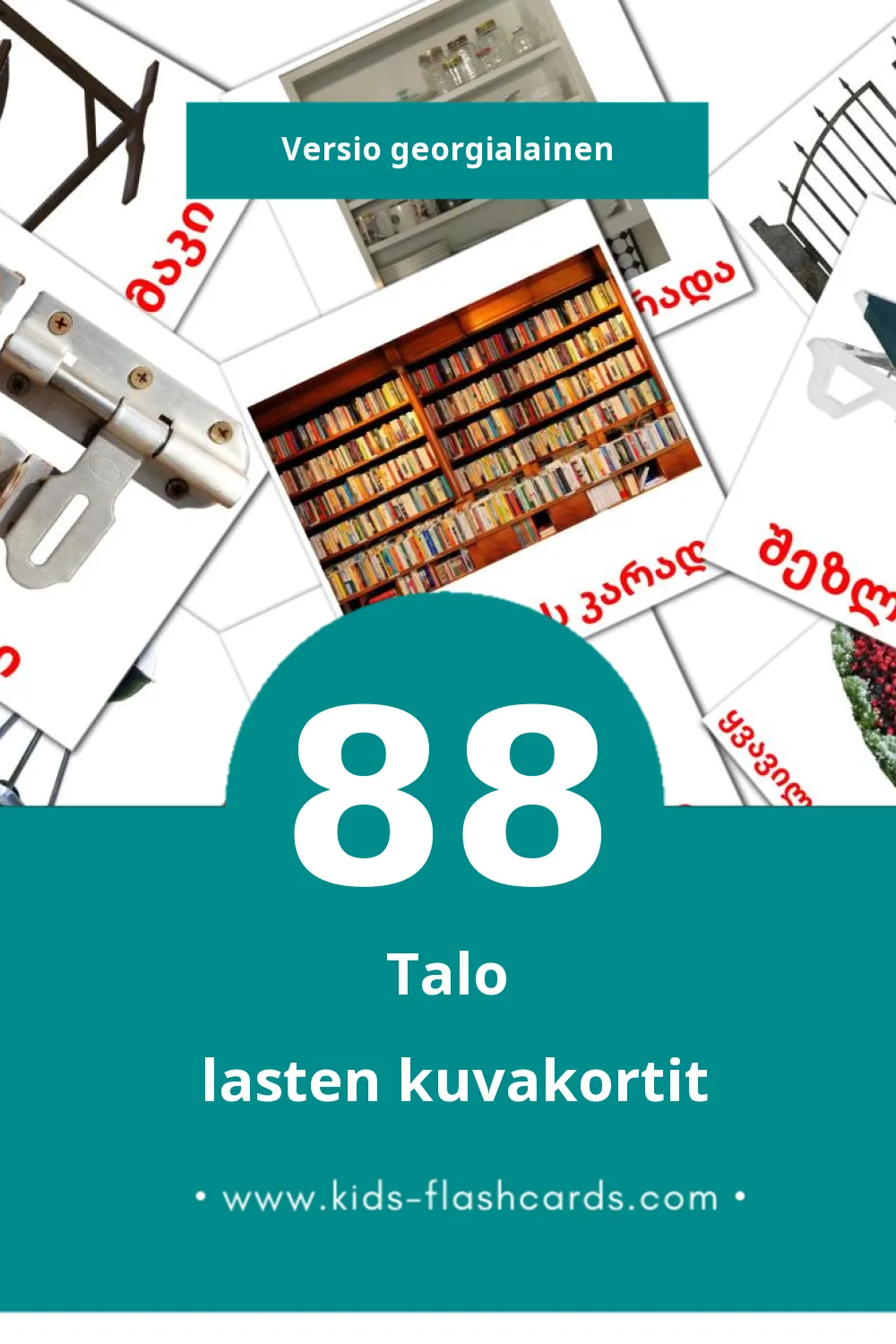 სახლი lasten kuvakortit pikkulapsille (88 korttia Georgialaiseksi)