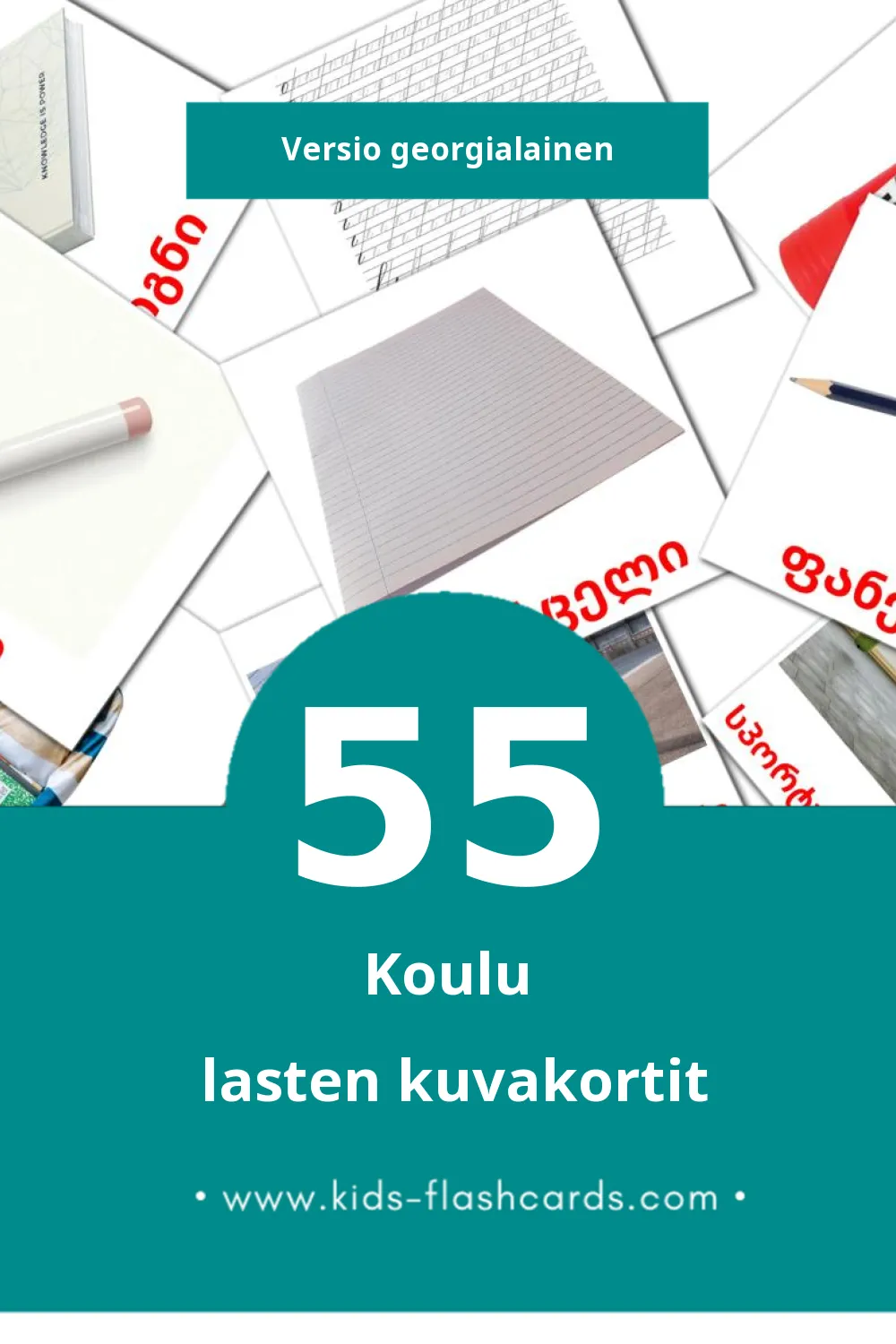 სკოლა lasten kuvakortit pikkulapsille (55 korttia Georgialaiseksi)