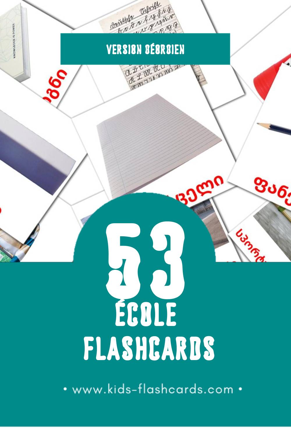 Flashcards Visual სკოლა pour les tout-petits (53 cartes en Géorgien)