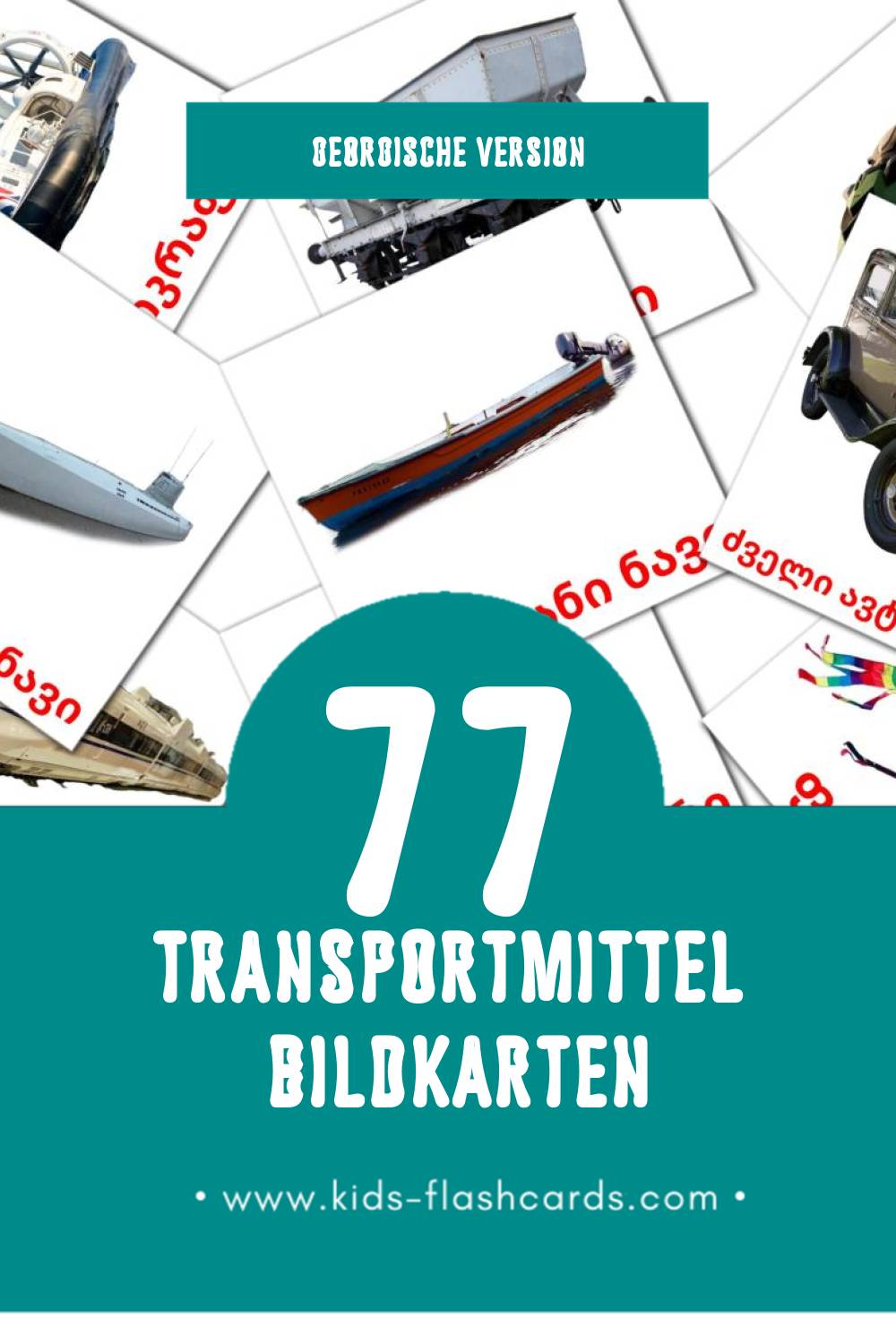 Visual ტრანსპორტი Flashcards für Kleinkinder (77 Karten in Georgisch)