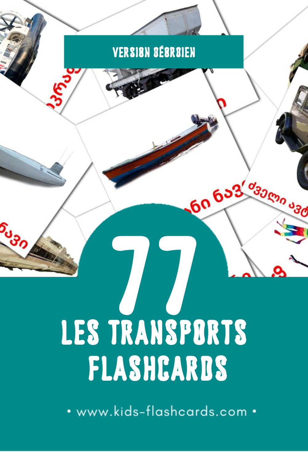 Flashcards Visual ტრანსპორტი pour les tout-petits (60 cartes en Géorgien)