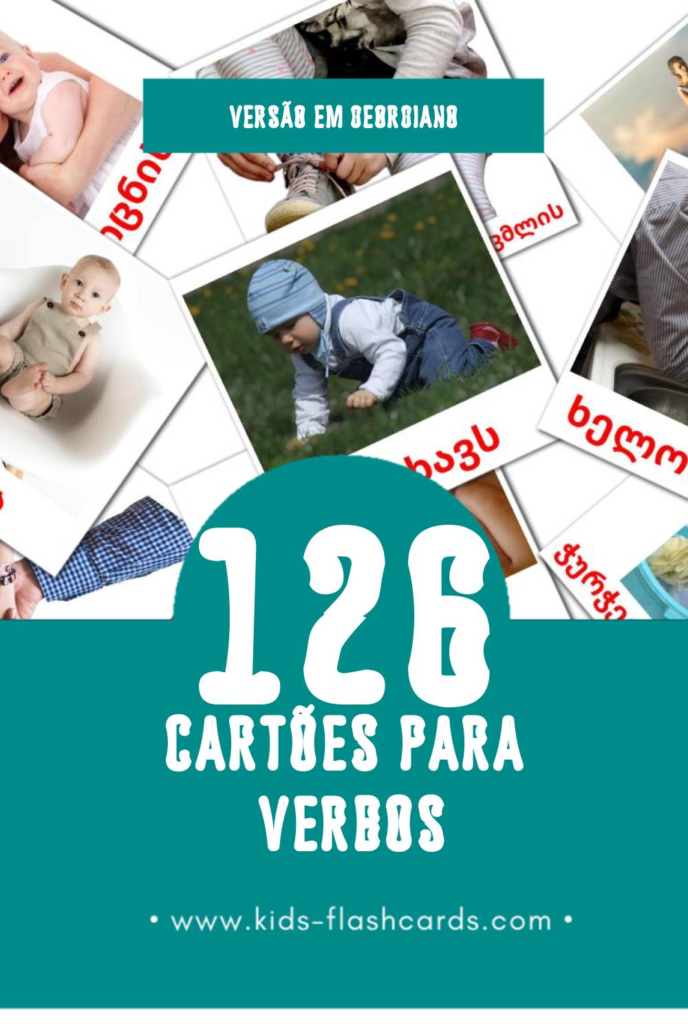 Flashcards de ზმნები Visuais para Toddlers (126 cartões em Georgiano)