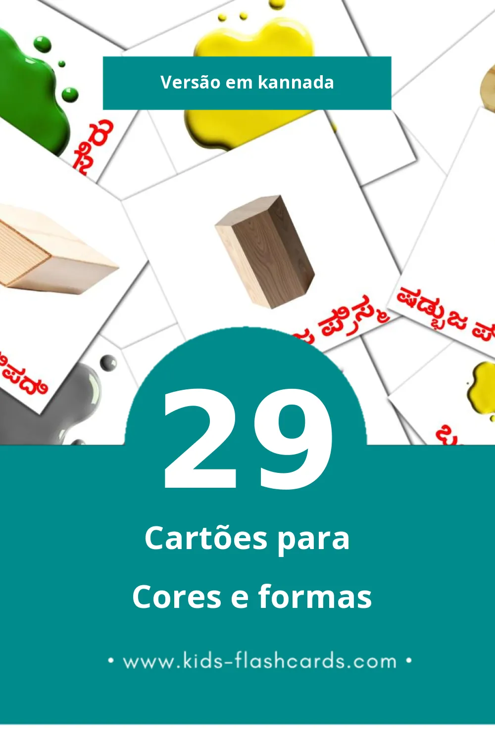 Flashcards de ಬಣ್ಣ ಮತ್ತು ಆಕಾರ Visuais para Toddlers (29 cartões em Kannada)