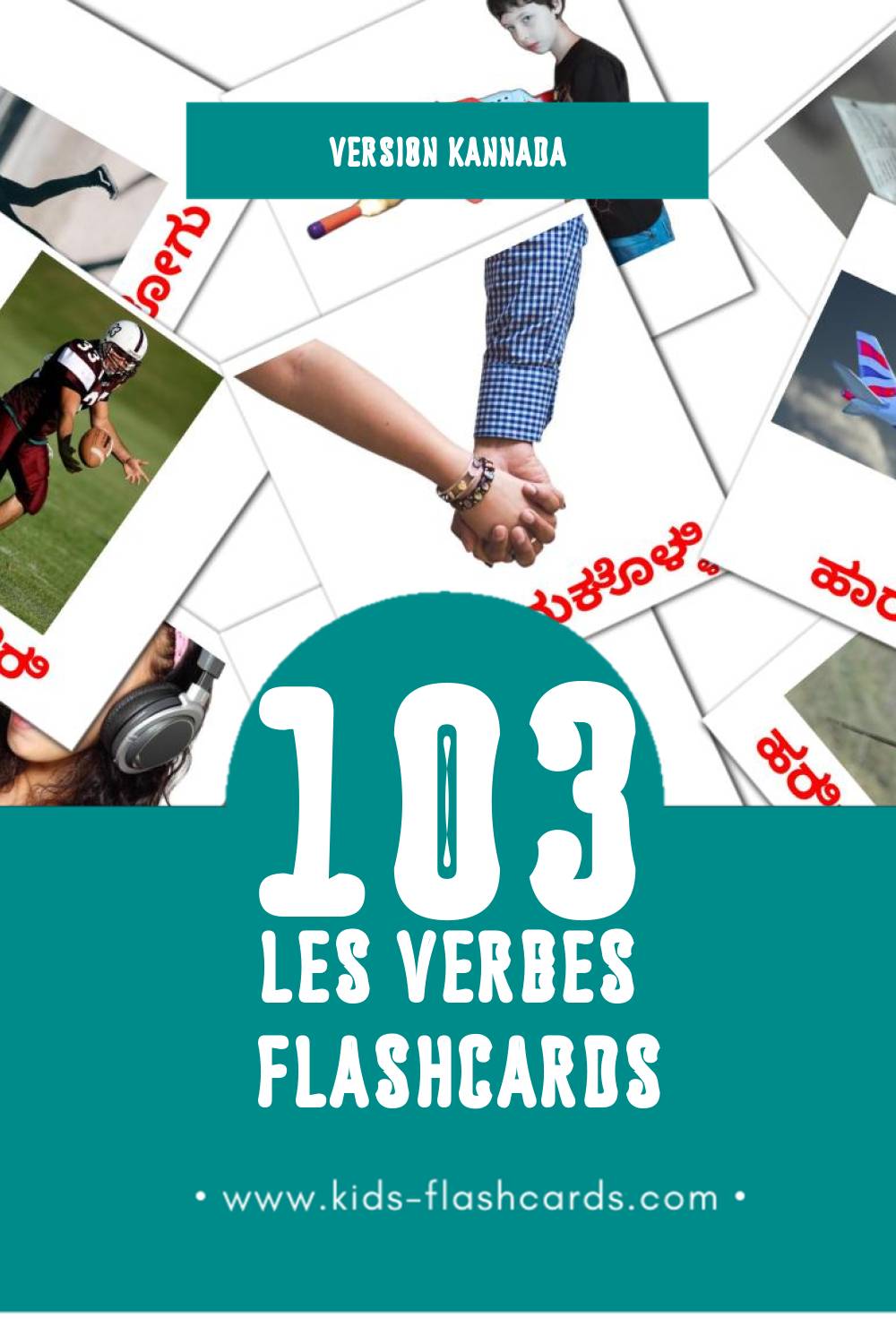 Flashcards Visual ಕ್ರಿಯಾಪದಗಳು pour les tout-petits (109 cartes en Kannada)