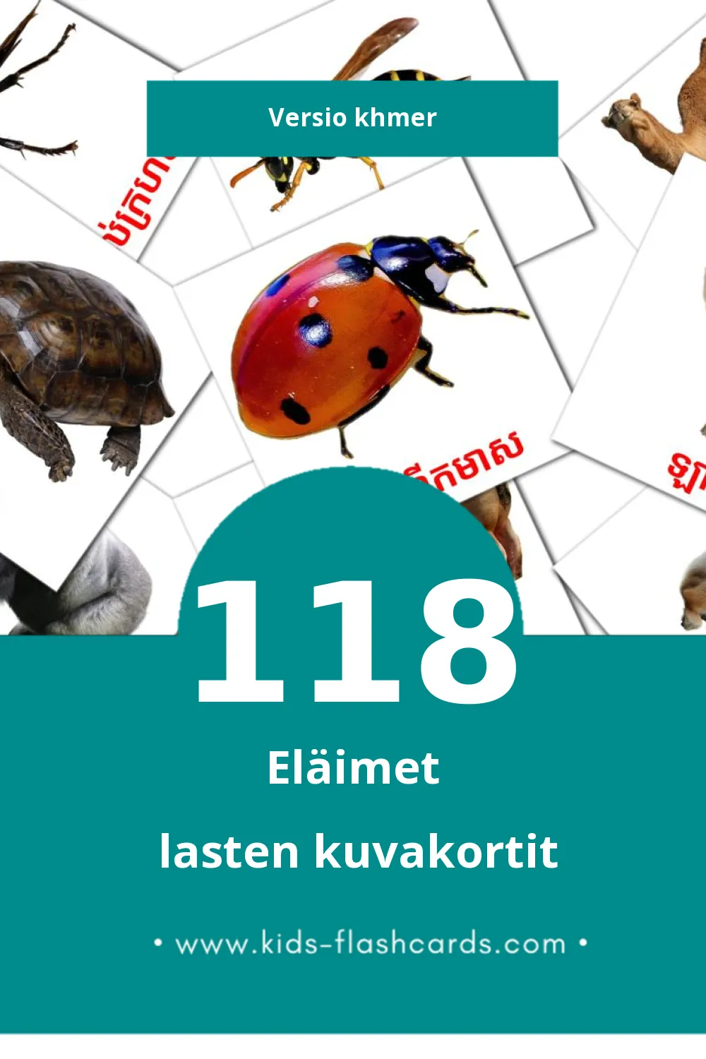 សត្វ lasten kuvakortit pikkulapsille (118 korttia Khmerksi)