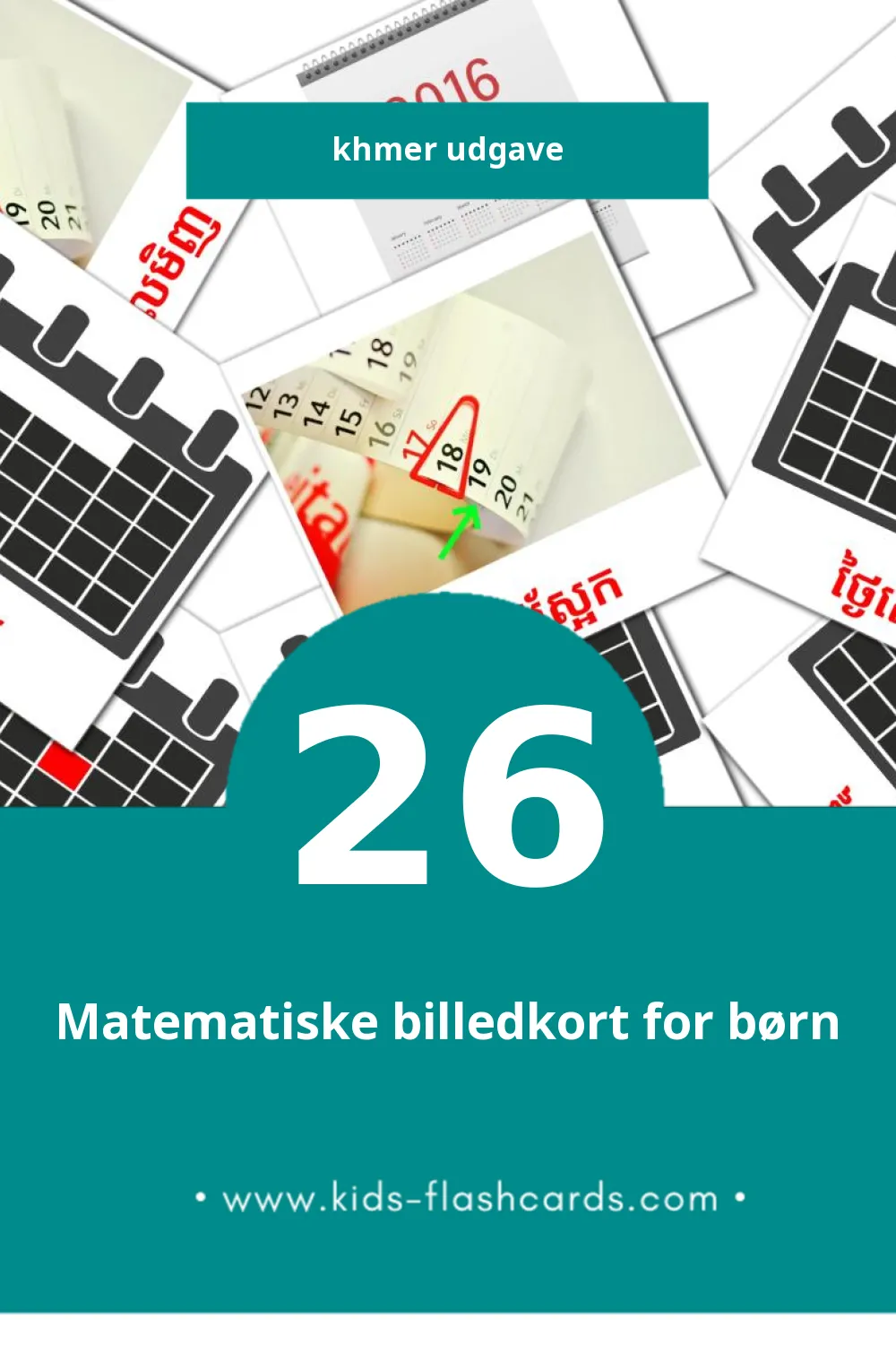 Visuelle billedkort for børn om ប្រតិទិន til småbørn (26 kort på Khmer)