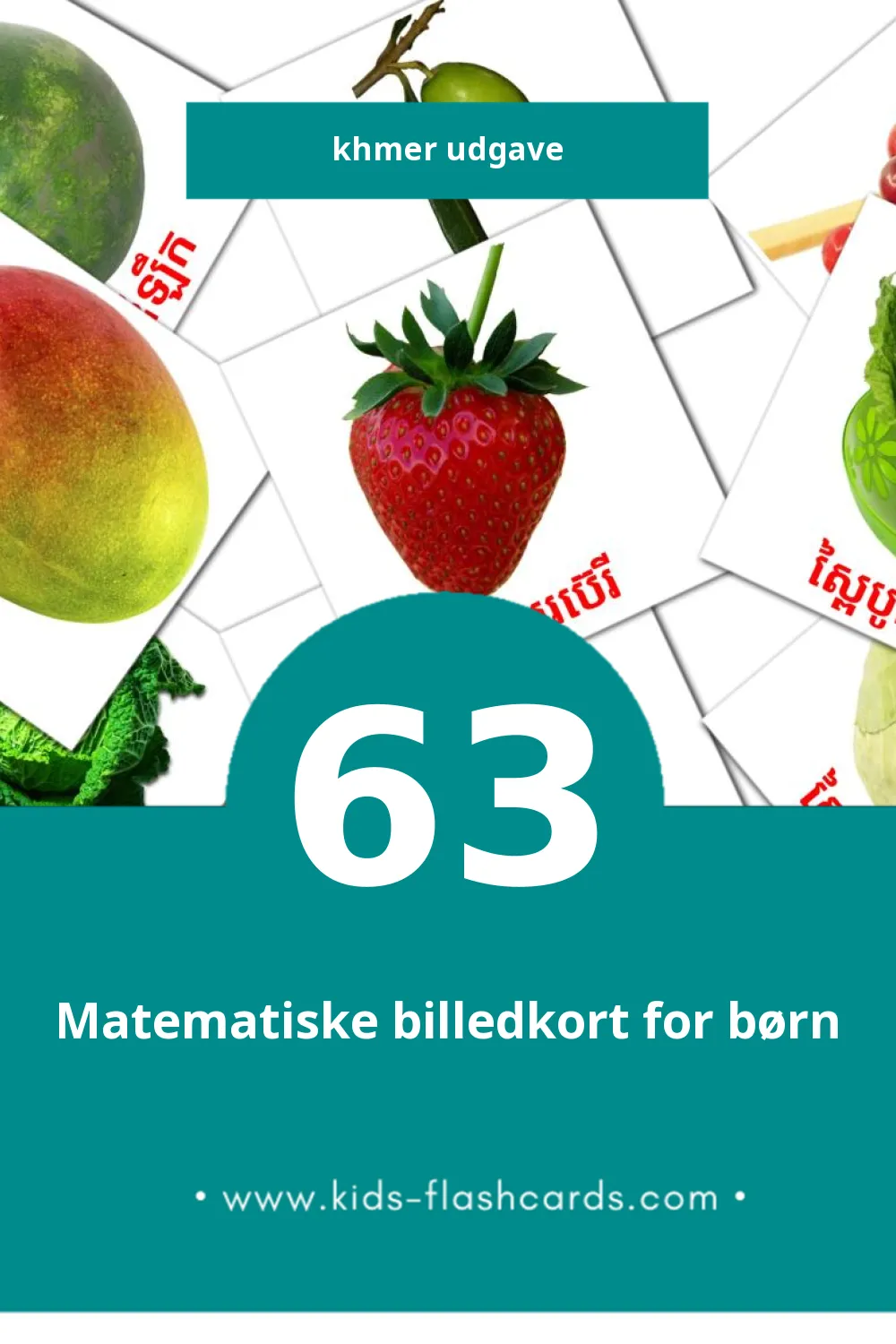 Visuelle billedkort for børn om អាហារ til småbørn (63 kort på Khmer)