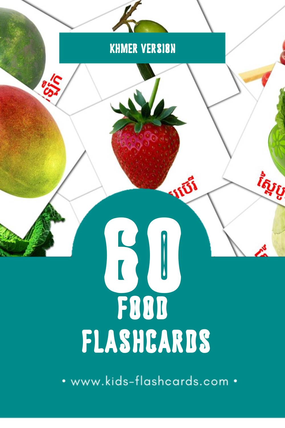 Visual អាហារ Flashcards for Toddlers (60 cards in Khmer)