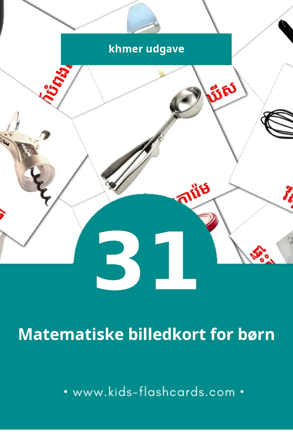 Visuelle billedkort for børn om ផ្ទះបាយ til småbørn (31 kort på Khmer)