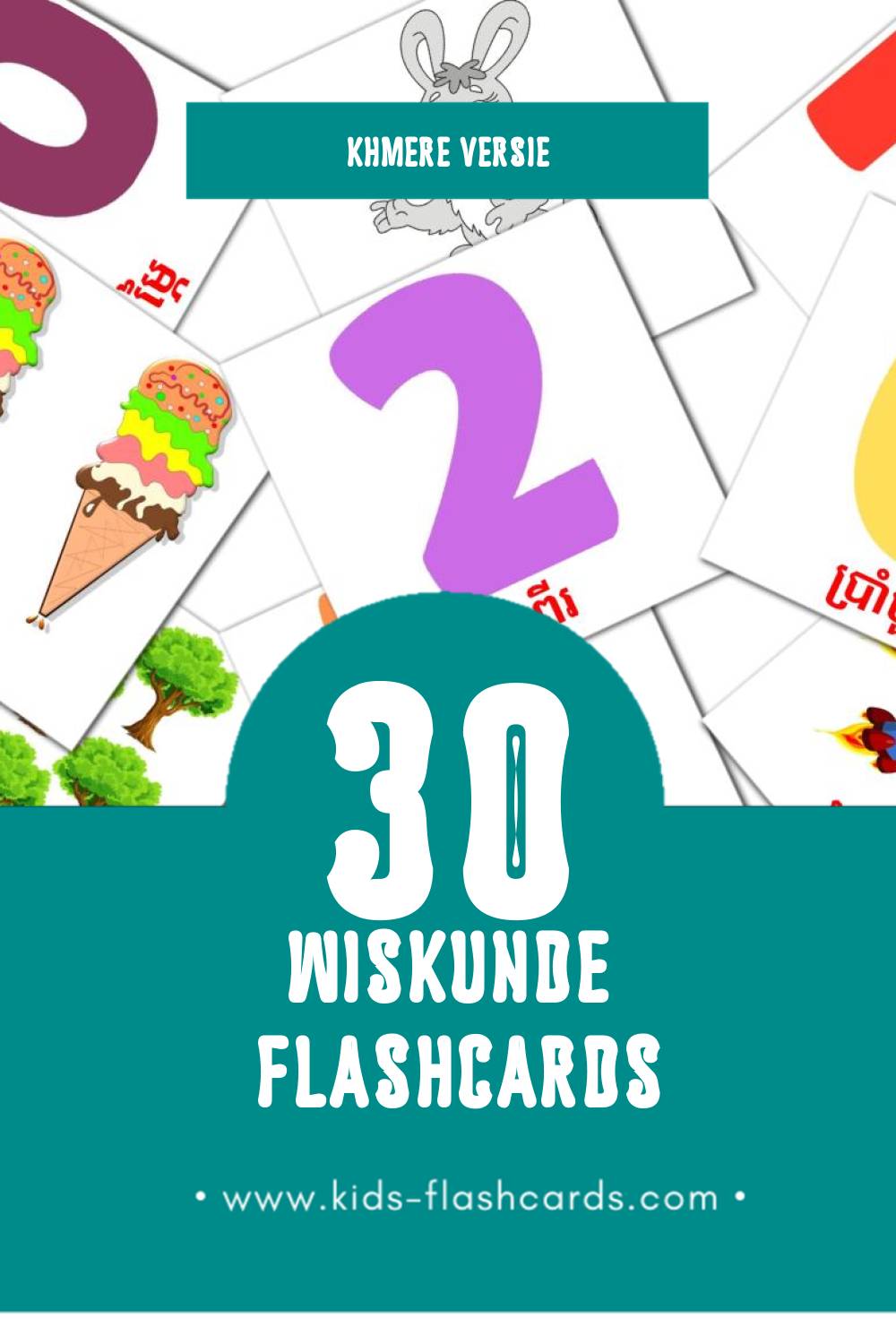 Visuele គណិតវិទ្យា Flashcards voor Kleuters (30 kaarten in het Khmer)