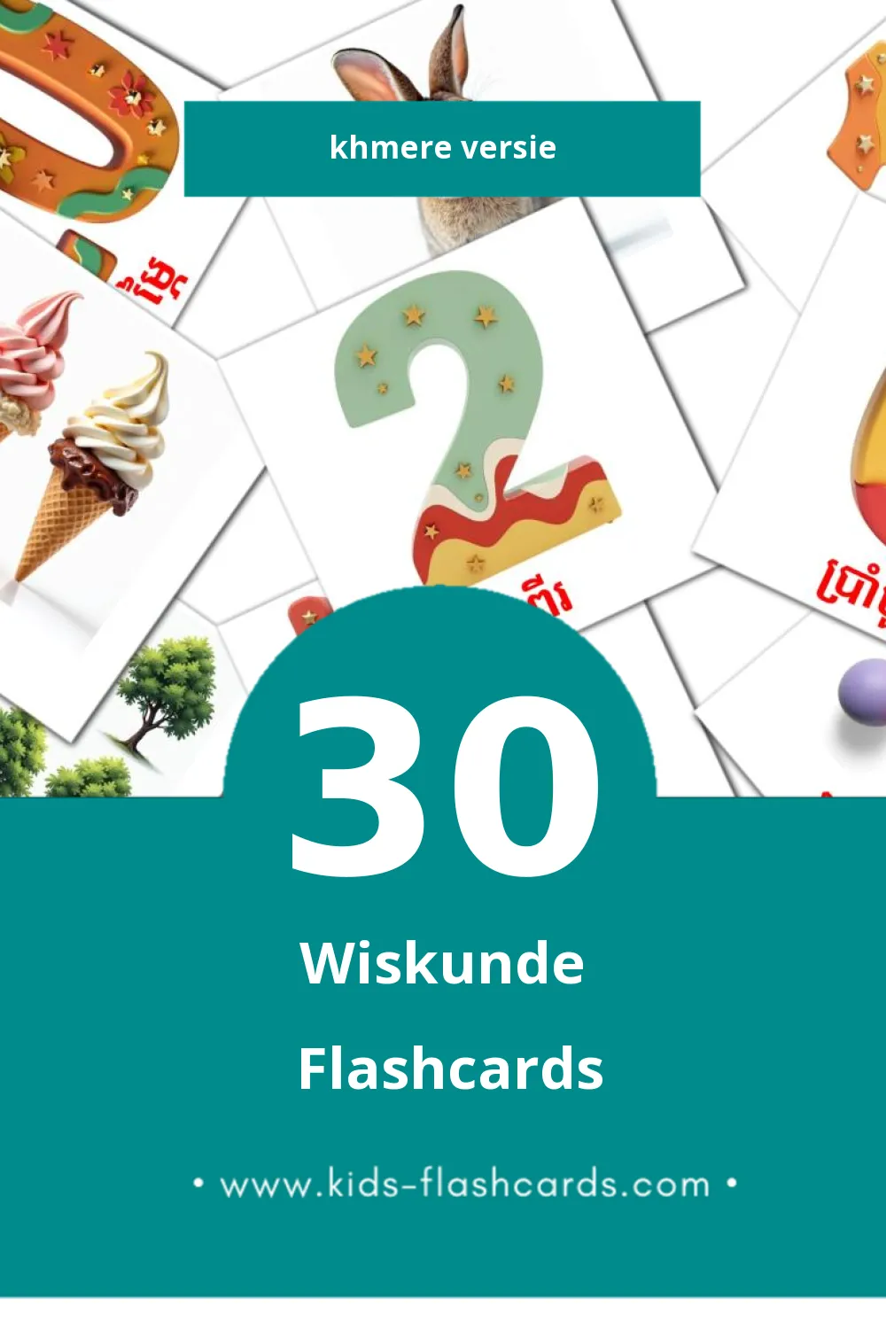 Visuele គណិតវិទ្យា Flashcards voor Kleuters (30 kaarten in het Khmer)