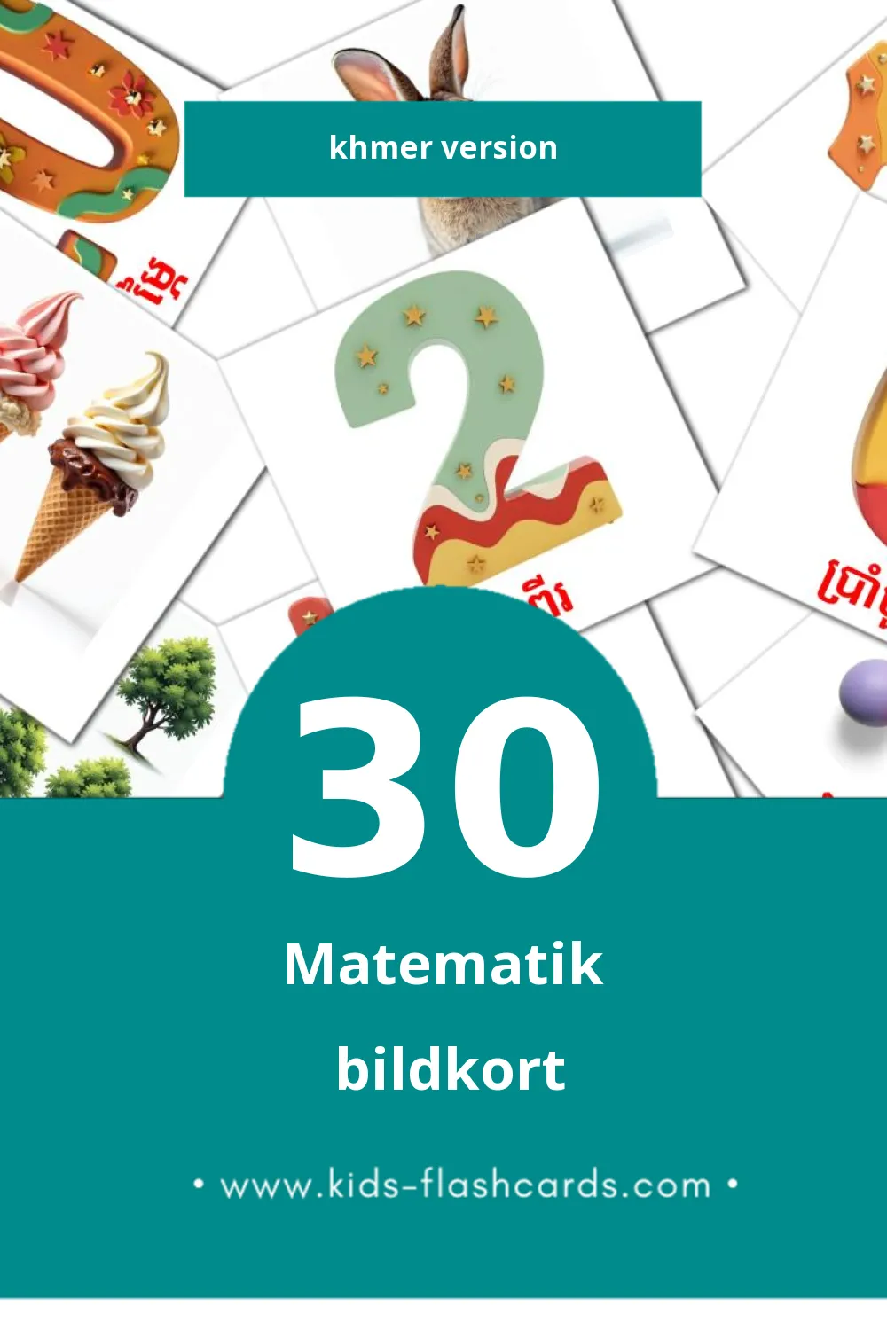 Visuella គណិតវិទ្យា för småbarn (30 bildkort för barn på Khmer)