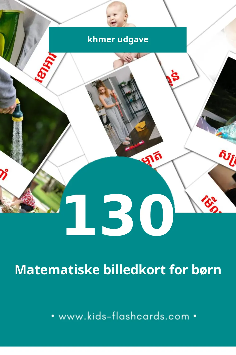Visuelle billedkort for børn om កិរិយា til småbørn (130 kort på Khmer)