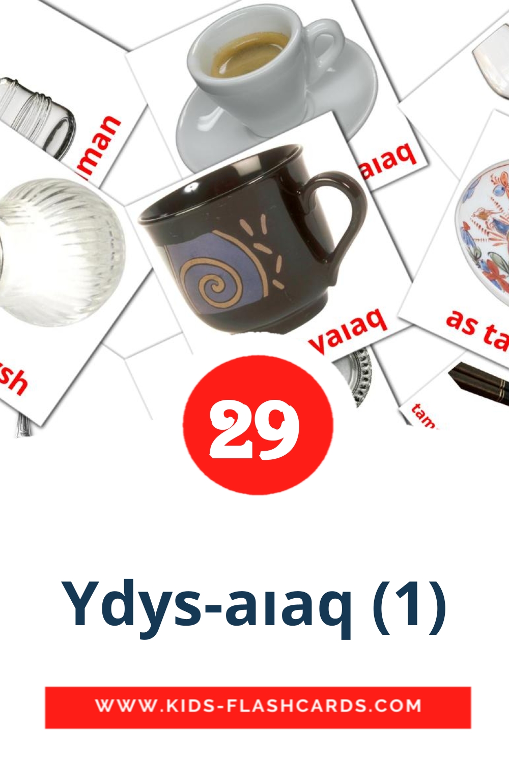 29 Cartões com Imagens de Ydys-aıaq (1) para Jardim de Infância em kazakh(latim)