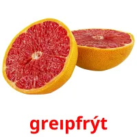 greıpfrýt flashcards illustrate