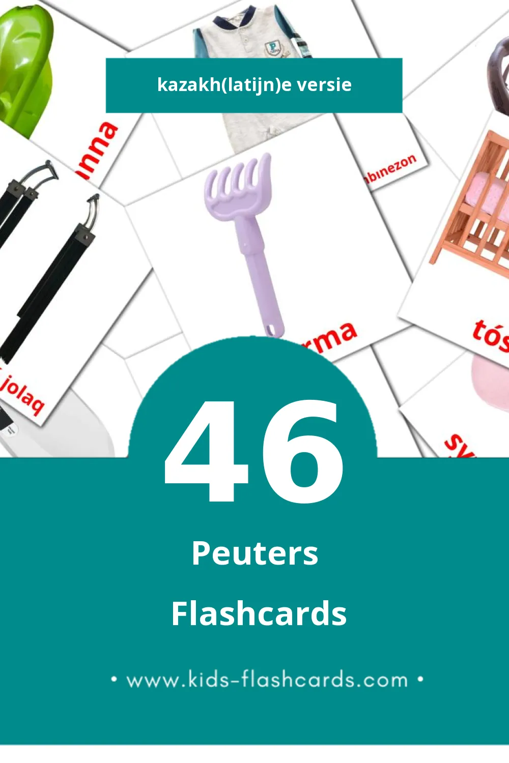 Visuele bala Flashcards voor Kleuters (46 kaarten in het Kazakh(latijn))