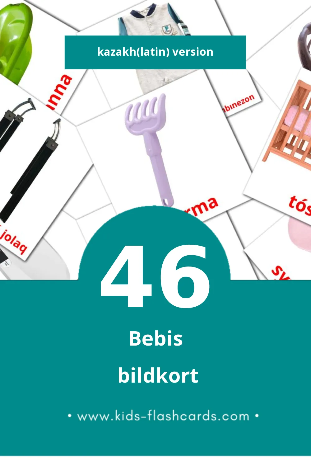 Visuella bala för småbarn (46 bildkort för barn på Kazakh(latin))