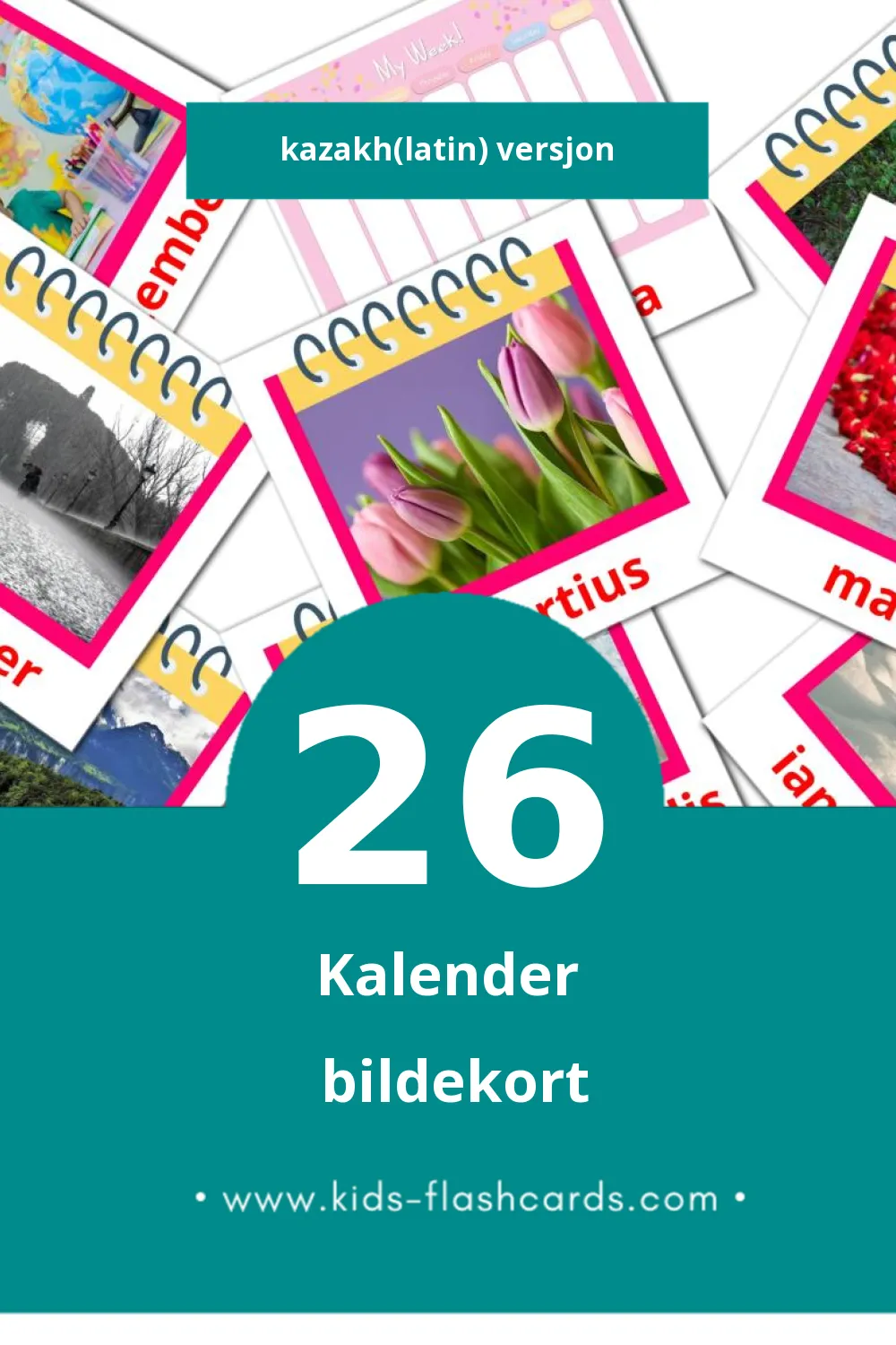 Visuelle Calendarium bildekort for småbarn (26 kort på Kazakh(latin))