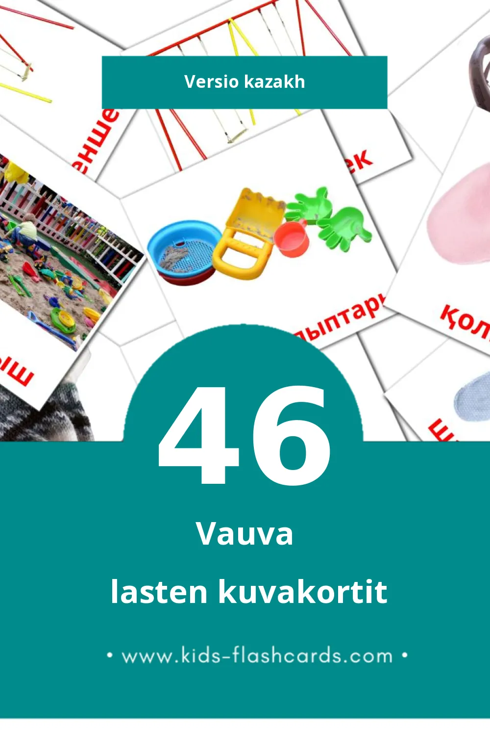Бала lasten kuvakortit pikkulapsille (46 korttia Kazakhksi)