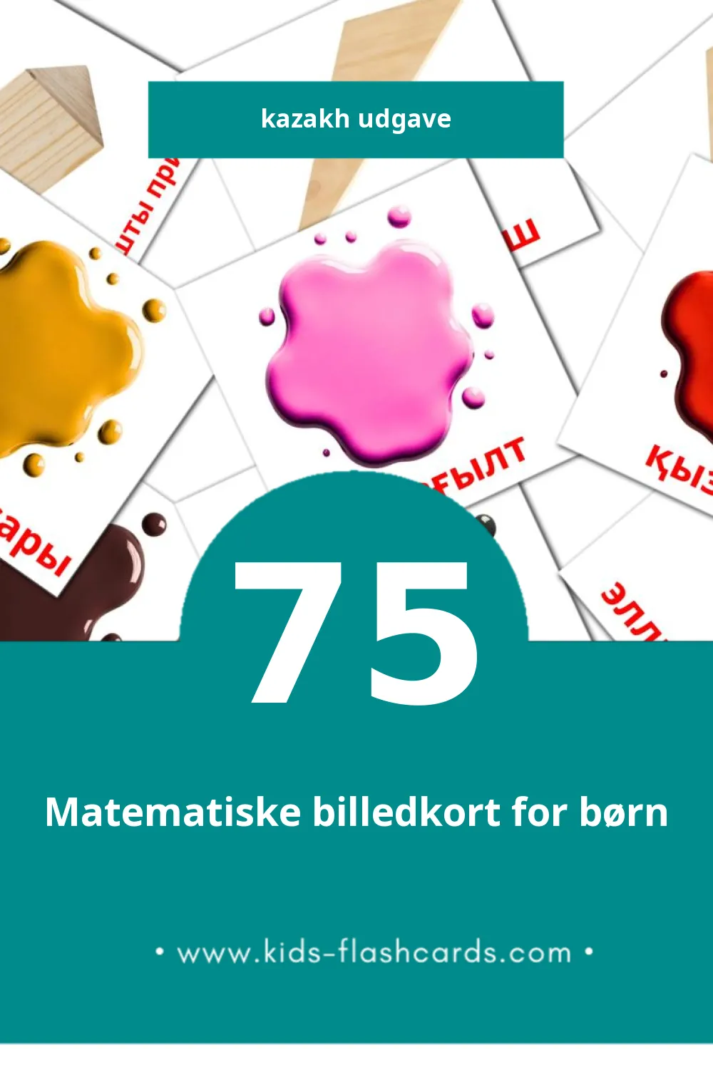 Visuelle billedkort for børn om Түстер мен пішіндер til småbørn (75 kort på Kazakh)