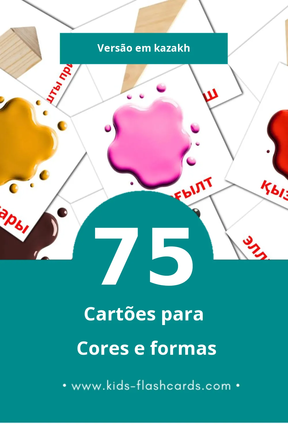 Flashcards de Түстер мен пішіндер Visuais para Toddlers (75 cartões em Kazakh)