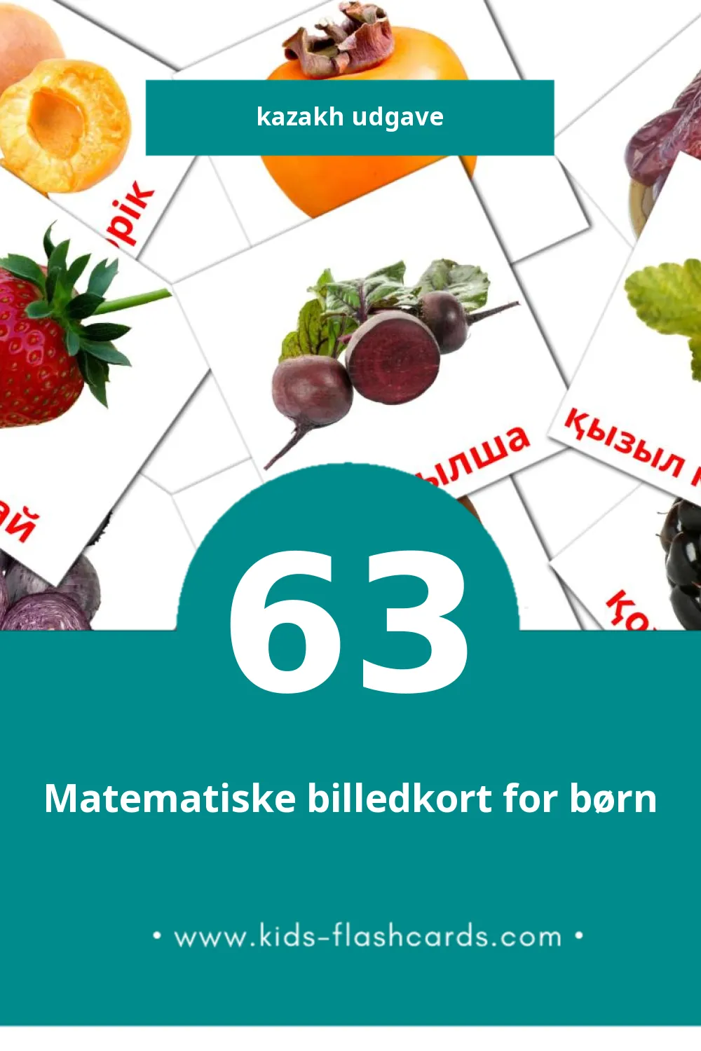 Visuelle billedkort for børn om Тағамдар til småbørn (63 kort på Kazakh)