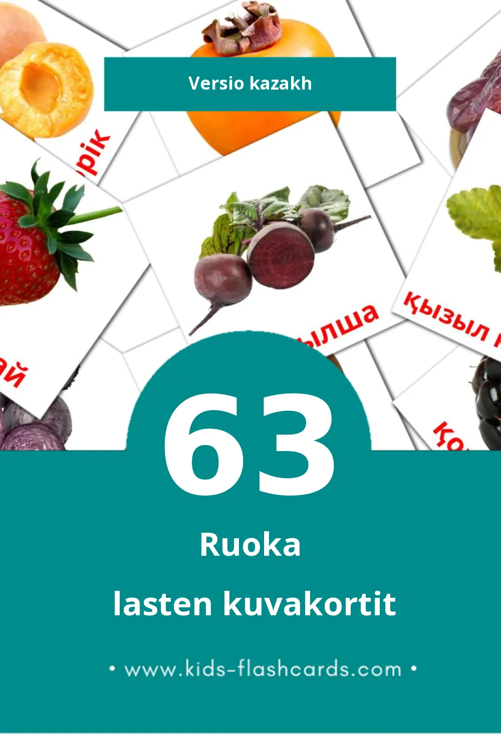 Тағамдар lasten kuvakortit pikkulapsille (63 korttia Kazakhksi)