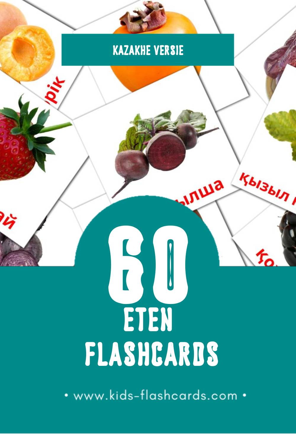 Visuele Тағамдар Flashcards voor Kleuters (60 kaarten in het Kazakh)